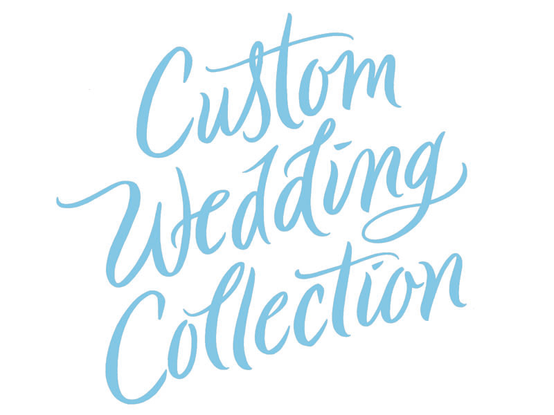 Custom Wedding Collection custom wedding calligraphy brush brushlettering handlettering