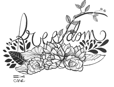 Freedom flora flower freedom illustration pencil pencil art plants typography