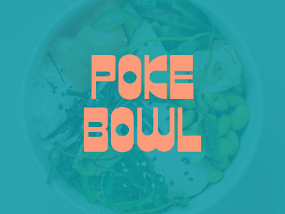 Poke Bowl creative hand lettering illustration illustrator lettering lettering logo letters logo logotype script type type design typography