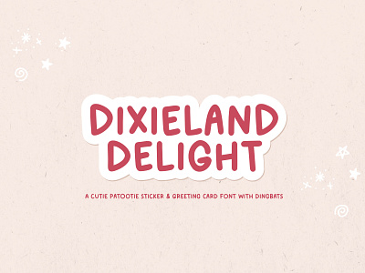 Dixieland Delight | $5