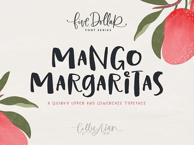 Mango Margaritas | $5 font fun font handmade font painted font silly font