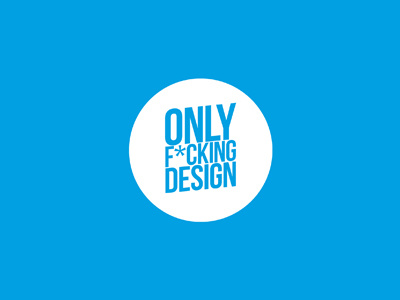 Only f*cking design design logo novosibirsk onlyfuckingdesign russia