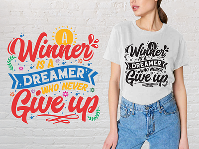 Motivational Typography T-Shirt Design