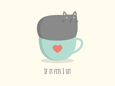 If It Fits... cat cup fit flat if it fits i sit illustration love sit