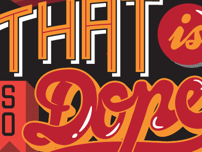 Oh! Dope by Pete Hawkes on Dribbble