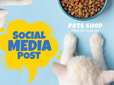 SOCIAL MEDIA-PET SHOP adobe photoshop advertisment illustrator pets post social media