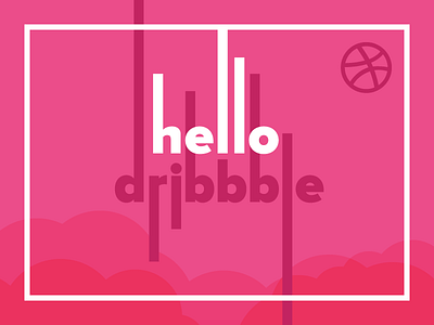 HELLO DRIBBBLE debut dribbble happy clouds hello sans serif type typography