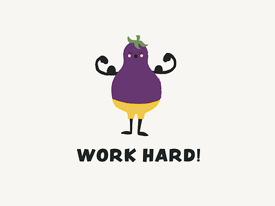 Work hard!