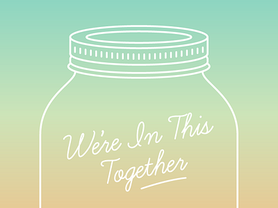 We're In This Together gradient illustration lettering script typography vector