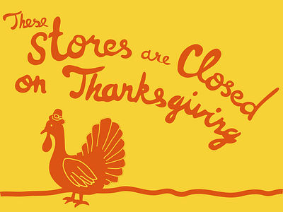 Stores Closed hand lettering thanksgiving turkey type typography
