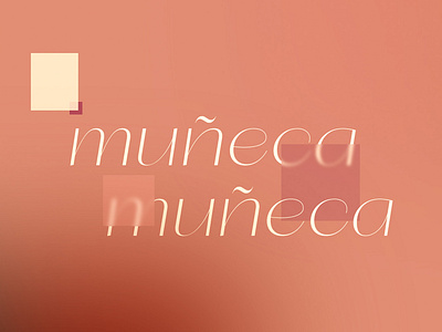 Muñeca - Terracotta altered type branding design gradients logo minimal modern muñeca neutral skin tone terracotta typography vector warm colors