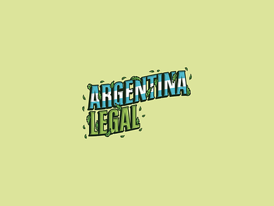 Argentina Legal argentina brand brand design brand identity branding cannabis cannabis logo legal legalization logo logo design logos marijuana typography vector