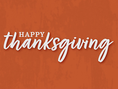 Happy Thanksgiving design holidays thanksgiving typography