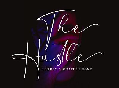 The Hustle - Luxury Signature Font branding calligraphy design font illustration signature type design typeface typography