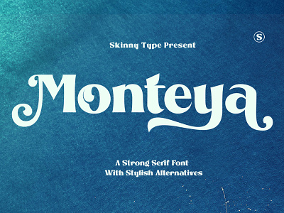 Monteya - Modern Vintage Serif