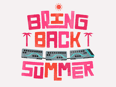 Bring Back Summer logo metrolink octa orange county summer train transport