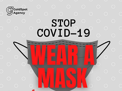 Stop Covid19, Stop the Spread, Wear a Mask