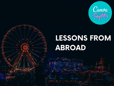 Custom Canva Templates - Lessons From Abroad canva canva template design download editable for sale template builder template design