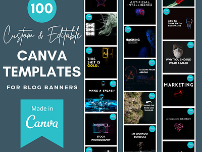 100 Custom and Editable Canva Templates for Blog Banners