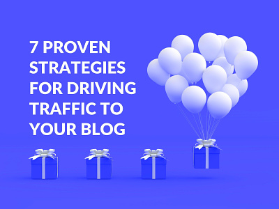 How to Drive Traffic to Your Blog - Blog Post Featured Image blog canva canva template design post traffic