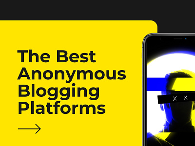 The Best Anonymous Blogging Platforms - Blog Post Featured Image blog banner canva canva template design featured image medium article