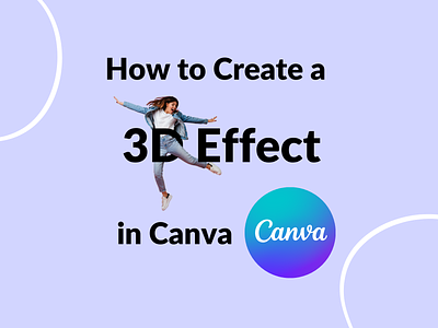 How to Create a 3D Effect in Canva Blog Banner Image blog blog banner blogging banner branding canva canva template design featured image illustration