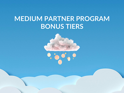 Medium Partner Program Bonus Tiers (Article Blog Banner) article blog blog banner branding canva canva template design featured image header illustration