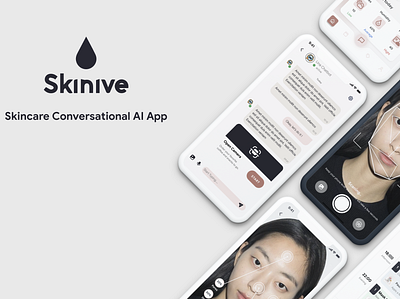 Skinive - Skincare Conversational AI App beautyapp camerascanapp figma minimal mobile app uidesign uiux