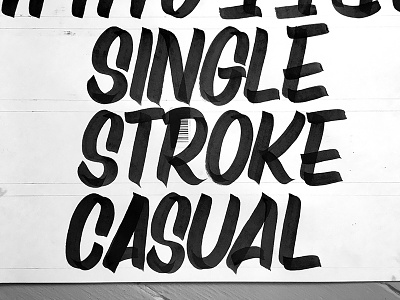 Single Stroke Casual casual lettering painting practice sign lettering single stroke speed stroke