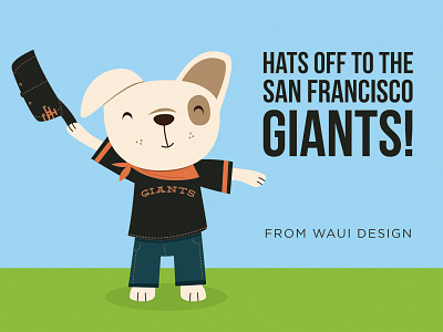 Congratulations SF Giants from Waui Design dog giants pepper the puppy san francisco waui design
