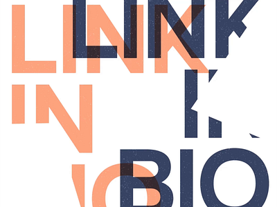 Link in Bio animation branding design gif graphic illustration loop motion motion design retro texture typography vector