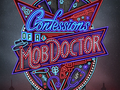 Confessions of a Mob Doctor gambling illustration las vegas lettering lights neon signage sky skyline starts texture typography