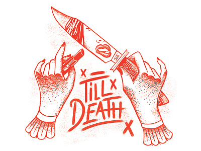 Till Death Do Us Part character death drawing hands illustration knife lettering love tattoo texture typography valentine
