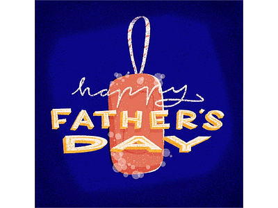 Hug Your Dad animation bubbles gif illustration lettering loop soap soap on a rope texture typography