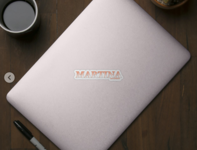 MARTINA. MY NAME IS MARTINA/SAMER BRASIL Sticker