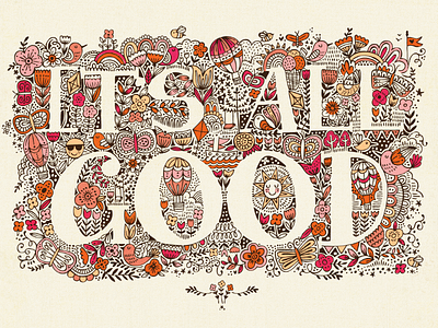 It's All Good // Modify Ink good illustration its all good lettering type typography