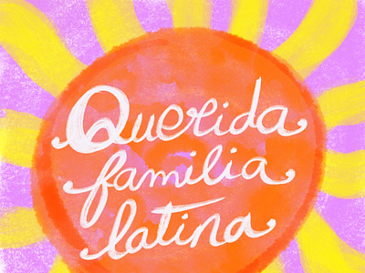 Querida Familia Latina