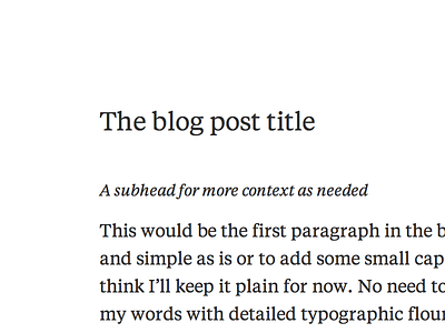New blog title/body area body copy post subhead subtitle title typography