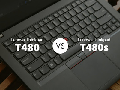 Thinkpad T480s vs Thinkpad T480