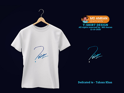 T shirt design by Signature amran5r branding illustration signature t shirt design tahsan typography vector