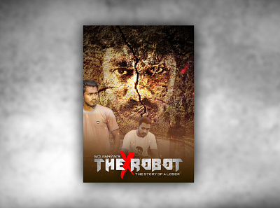 Movie Poster Design for me amran5r design graphic design mdamran movie poster movie poster design movie posters robot the robot