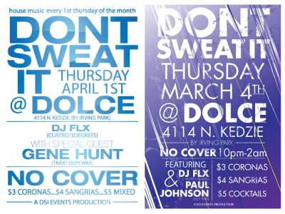 Dont Sweat It Thursdays chicago dolce dsi flyer graphic house illustrator music typeset