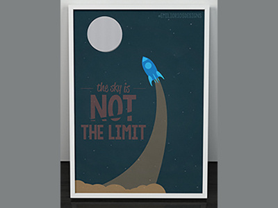 The Sky Is NOT The Limit Poster emilioriosdesigns graphicdesigner icon instagram logo poster poster design rocket