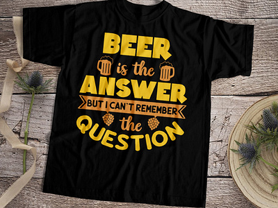 Beer Is The Answer But I Can t Remember The Question beer beer label beer time beercollection beerpack beertshits illustration newcollection promotion promotional design teeplace.net teeplaceshop