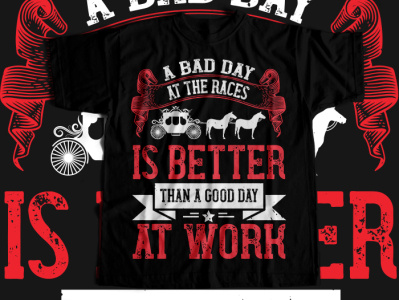 a bad day at the races is better than a good day at work Tshirt canada horse horsecollection horsedesigns horselovers horserider horseriding horseshow horsesofinstagram horsetshirt illustration newcollection teeplace.net teeplaceshop tshirt tshirtdesigner tshirtdesigns tshirtshop unitedstates.
