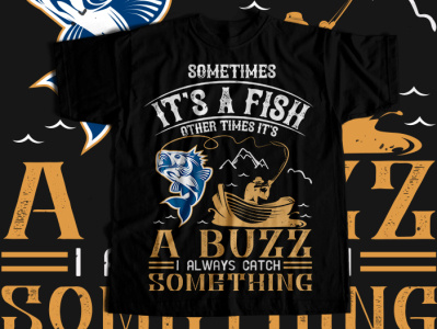 SOMETIMES its a fish other times Tshirt design aquarius fish fishandchips fisherman fishing fishingdad fishingday fishingislife fishinglife fishinglove fishinglovers fishinglures fishingtrip fishtank teeplace teeplace.net teeplaceshop teeshirts tshirt tshirtdesign