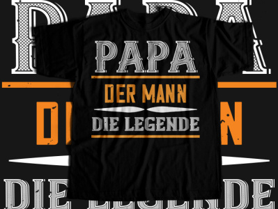 papa der mann die legende tshirt design bestdad bestfather bestpapa dad daddy dadlife dadlove dadtshirt dadtshirtdesign designcollection father fatherdesign fatherlove fatherlovesdaughter papatshirt papdesign teeplace teeplace.net teeplaceshop tshirtdesign