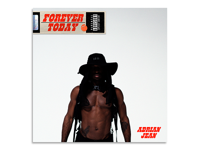 "Forever Today" - Adrian Jean 2.0 branding coverart design music