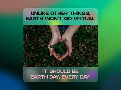 Weekly Warmup (64) 2021 earthday virtual visual design