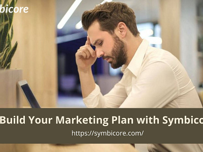 Build Your Marketing Plan with Digital Marketing Partner managed marketing symbicore